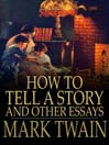 How to Tell a Story and Other Essays (eBook)